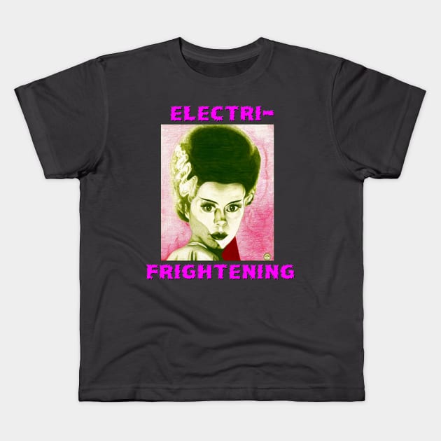 ELECTRI-FRIGHTENING BRIDE! Kids T-Shirt by Intelligent Designs